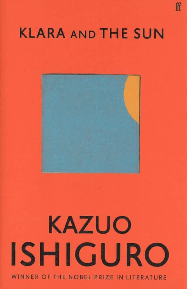 Kazuo Ishiguro: Klara and the Sun (2021)