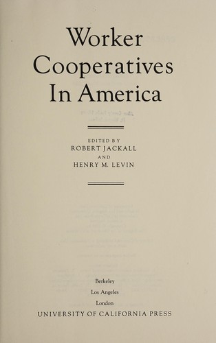 Worker Cooperatives in America (Hardcover, 1984, University of California Press)