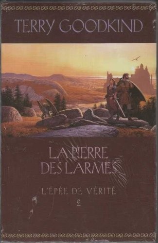 Terry Goodkind: La Pierre des Larmes (L'Épée de Vérité T02) (French language, 2005, Éd. France loisirs)