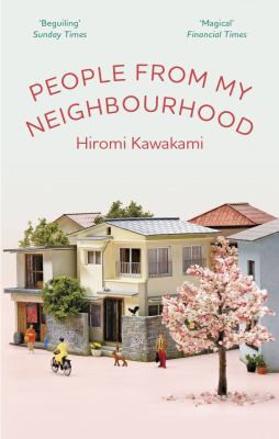 People from My Neighbourhood (2021, Granta Books)