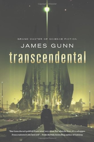 James Gunn: Transcendental (The Transcendental Machine) (2013, Tor Books)