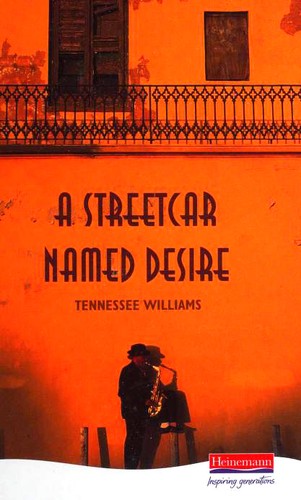 Tennessee Williams: A Streetcar Named Desire (Hardcover, 1995, Heinemann Educational Publishers)