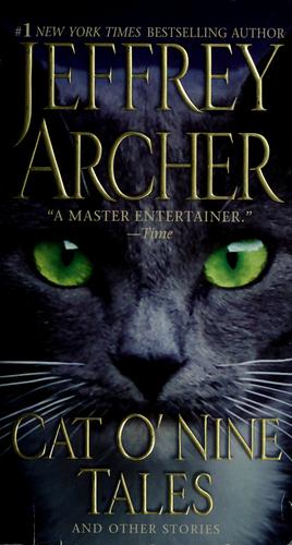 Jeffrey Archer: Cat o' nine tales (2008, St. Martin's Paperbacks)