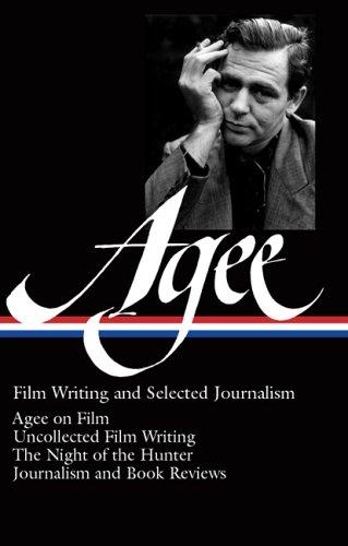 James Agee: Film writing and selected journalism (2005, Library of America)