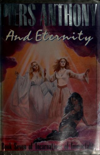 Piers Anthony: And eternity (1990, Morrow)