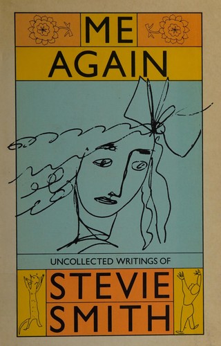 Stevie Smith: Me again (1981, Virago)