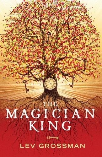 Magician King (2011, William Heinemann)