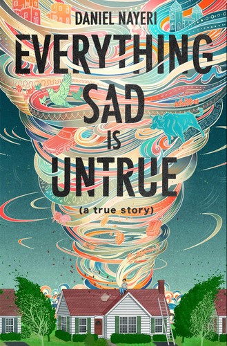 Everything Sad Is Untrue (EBook, 2020, Levine Querido)