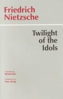 Twilight of the idols, or, How to philosophize with the hammer (1997, Hackett Pub.)