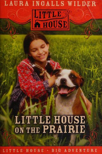 Laura Ingalls Wilder, Garth Williams: Little House on the Prairie (Paperback, 2007, HarperTrophy)