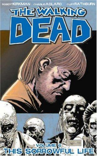 The Walking Dead, Vol. 6 (Paperback, 2007, Image Comics)