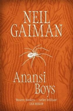 Neil Gaiman: Anansi Boys (Paperback, 2006, Headline Review)