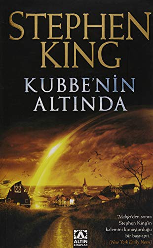Kubbe'nin Altinda (Paperback, 2011, Altin Kitaplar)
