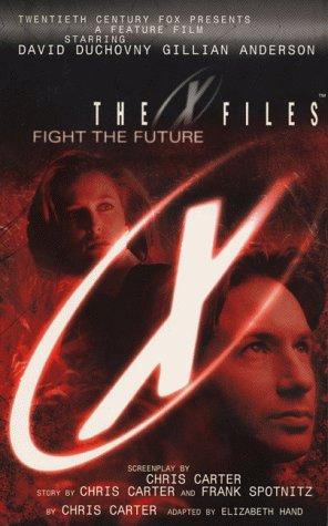 The X-Files Fight the Future (Paperback, 1998, HarperEntertainment)