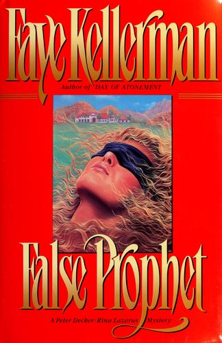 Faye Kellerman: False prophet (1992, Morrow)