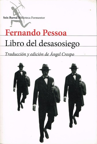 Libro del desasosiego de Bernardo Soares (Paperback, Spanish language, 2009, Seix Barral)