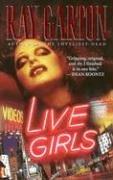 Ray Garton: Live Girls (Paperback, 2006, Leisure Books)