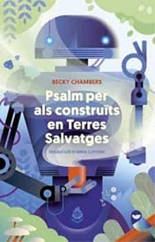 Becky Chambers: Psalm per als construïts en Terres Salvatges (Paperback, Catalan language, MAIMÉS, Mai Més)