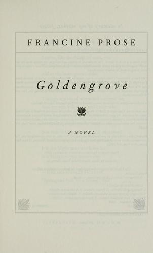 Goldengrove (2008, HarperCollins Publishers)