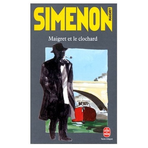 Georges Simenon: Maigret et le Clochard (AudiobookFormat, French language, 2004, French & European Pubns)