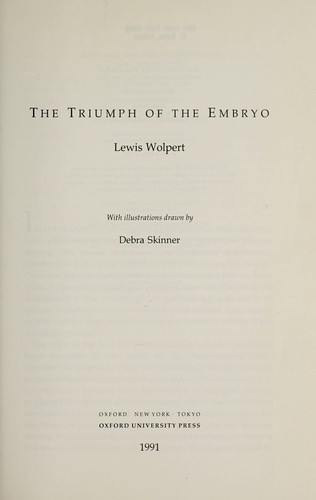 The triumph of the embryo (1991, Oxford University Press)