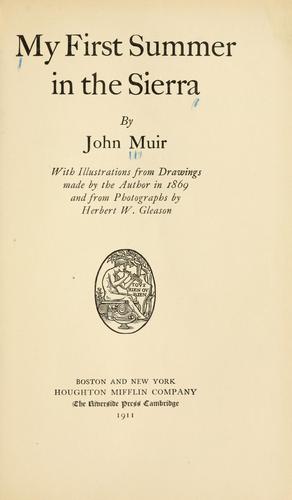 John Muir: My first summer in the Sierra (1911, Houghton Mifflin)