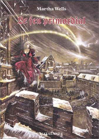 LE FEU PRIMORDIAL (Paperback, 2002, ATALANTE)