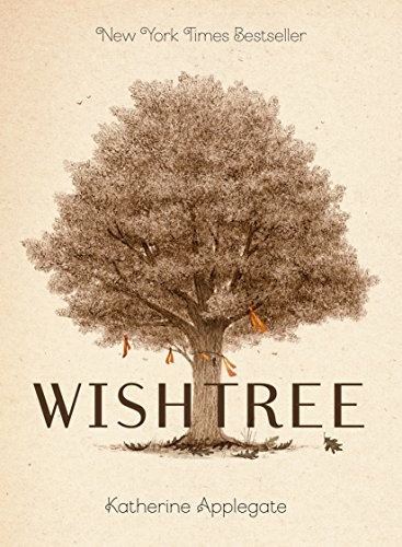 Katherine A. Applegate: Wishtree (Paperback, 2019, Feiwel & Friends)