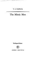 V. S. Naipaul: The mimic men. (1974, Deutsch)