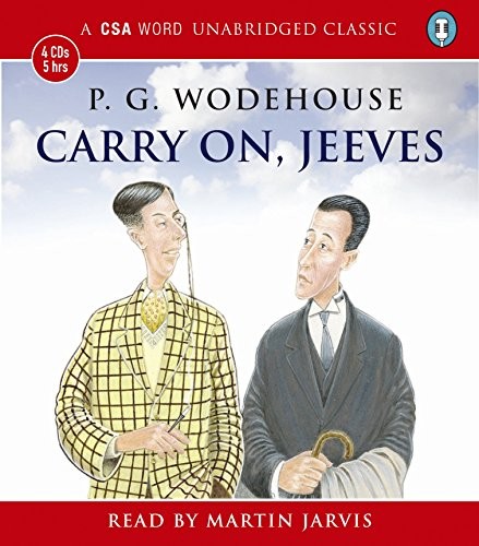 P. G. Wodehouse: Carry On, Jeeves (A Jeeves and Bertie Novel) (AudiobookFormat, 2004, CSA Word)