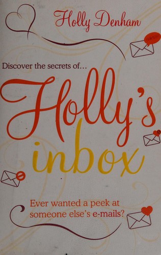 Holly Denham: Holly's inbox (2007, Headline Review)