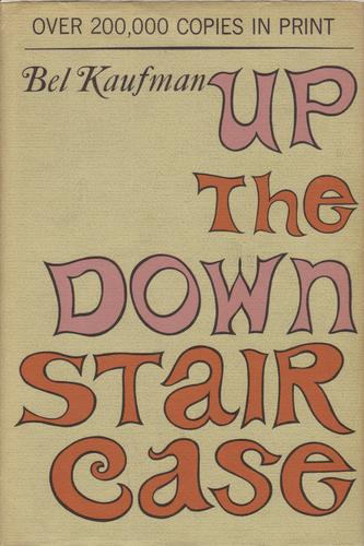 Bel Kaufman: Up the down staircase. (1965, Prentice-Hall)