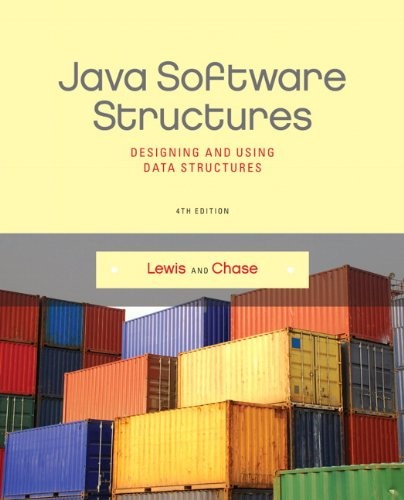 John Lewis, Joseph Chase: Java Software Structures (Paperback, 2013, Pearson)