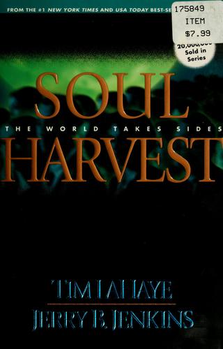 Tim F. LaHaye: Soul harvest (1998, Tyndale House Publishers)