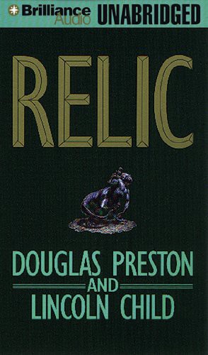 Lincoln Child, David Colacci, Douglas Preston: Relic (AudiobookFormat, 2012, Brilliance Audio)