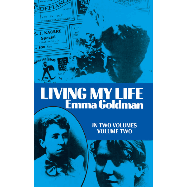 Living My Life, Vol. 2 (2013, Dover Publications, Incorporated)