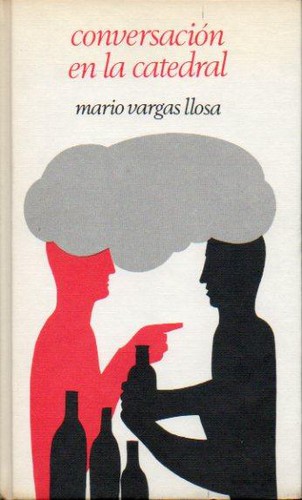 Mario Vargas Llosa: Conversación en la catedral (Hardcover, Spanish language, 1973, Círculo de Lectores)