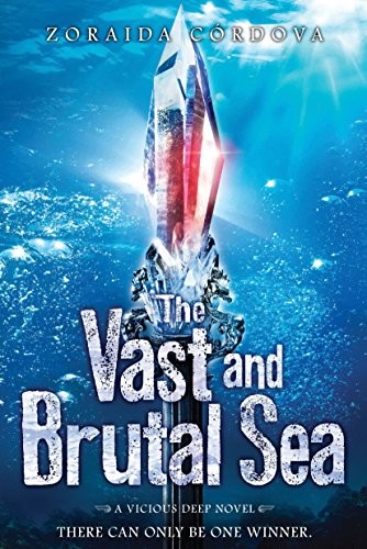 The Vast and Brutal Sea: A Vicious Deep novel (The Vicious Deep) (Paperback, 2015, Sourcebooks Fire)