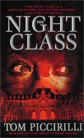 Tom Piccirilli: The night class (2002, Leisure Books)