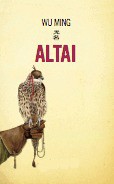Wu Ming: Altai (2012, Verso Books)