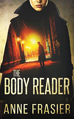 Anne Frasier, Emily Sutton-Smith: The Body Reader (AudiobookFormat, 2016, Brilliance Audio)