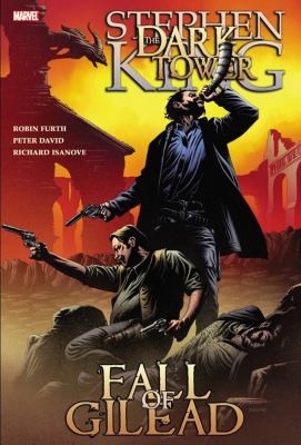 Peter David, Robin Furth: Fall of Gilead
            
                Dark Tower Marvel (2010, Marvel Comics)