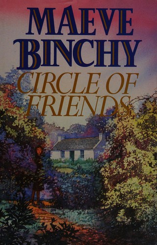 Maeve Binchy: Circle of friends (1990, Ted Smart)