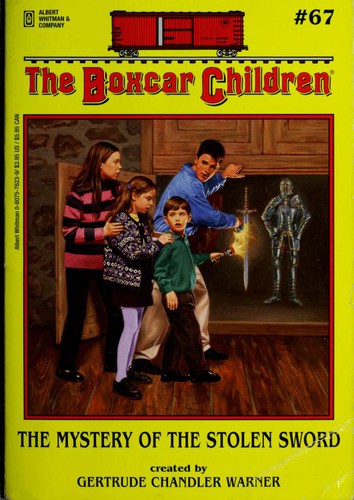 Gertrude Chandler Warner: The Mystery of the Stolen Sword (1998, Albert Whitman)