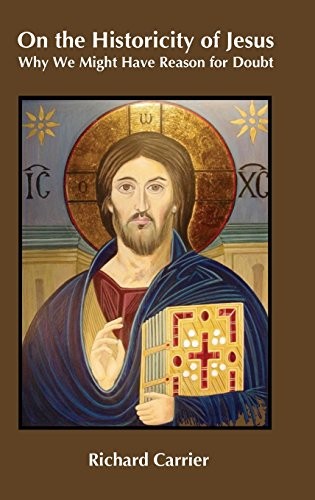 On the Historicity of Jesus (Hardcover, 2014, Sheffield Phoenix Press Ltd)