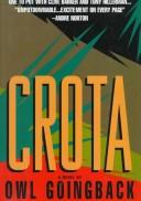 Owl Goingback: Crota (Hardcover, 1996, Dutton Adult)