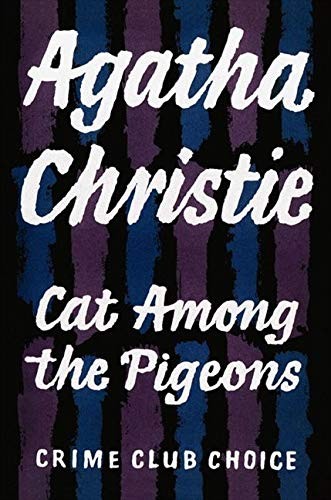 Agatha Christie: Cat among the Pigeons (2009, HarperCollins Publishers Limited, HarperCollins, Harpercollins)