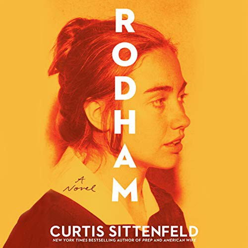 Curtis Sittenfeld: Rodham (AudiobookFormat, Random House Audio)