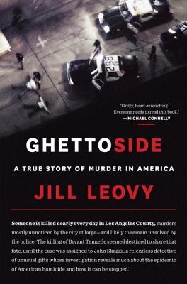 Jill Leovy: Ghettoside : a true story of murder in America (2015, Spiegel & Grau)