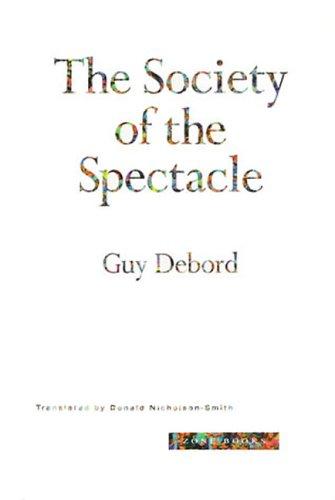 The society of the spectacle (1994, Zone Books)